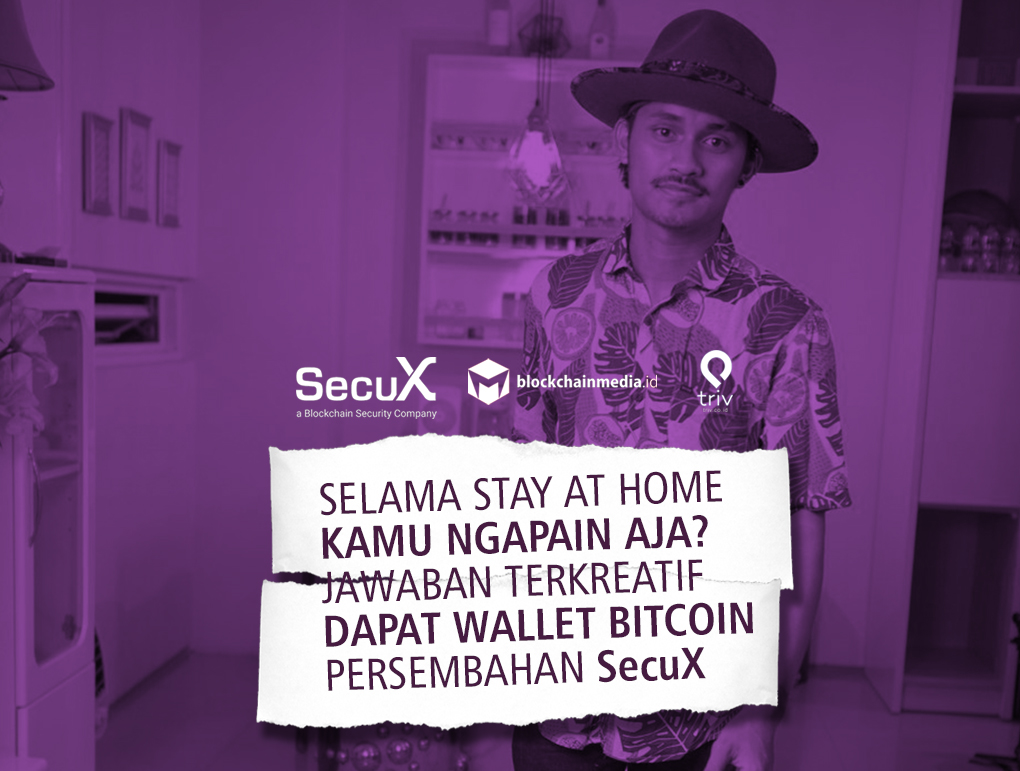 SecuX Sponsor Triv Indonesia and Support Stay at Home Movement