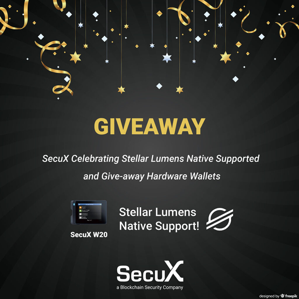 SecuX Celebrating Stellar Lumens Native Supported and Give-away Hardware Wallets