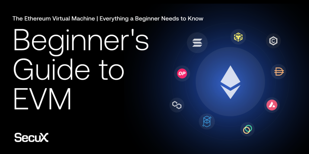 The Ethereum Virtual Machine for Beginners